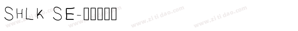 SHLK SE字体转换